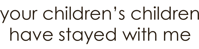 Your Children's Children